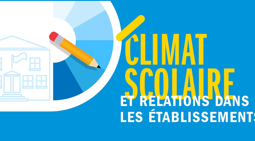 Enquête « climat scolaire »